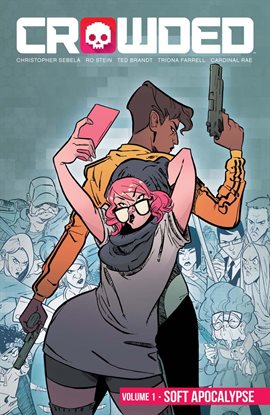 Cover image for Crowded Vol. 1: Soft Apocalypse