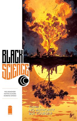 Cover image for Black Science Vol. 9: No Authority But Yourself