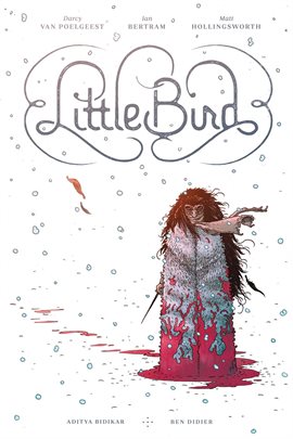 Imagen de portada para Little Bird Vol. 1: The Fight for Elder's Hope