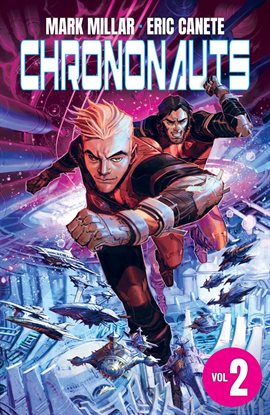 Cover image for Chrononauts Vol. 2: Futureshock