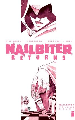 Imagen de portada para Nailbiter Vol. 7: Nailbiter Returns