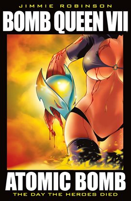 Cover image for Bomb Queen Vol. VII: End of Hope