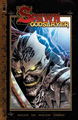 Spawn Godslayer Vol. 1