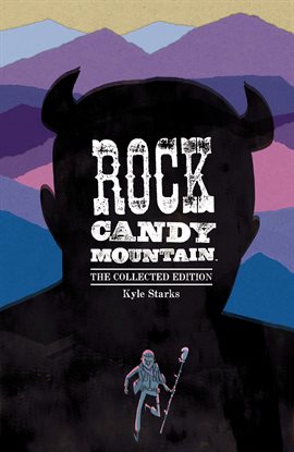 Imagen de portada para Rock Candy Mountain