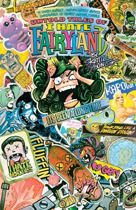 The Untold Tales of I Hate Fairyland Vol. 1