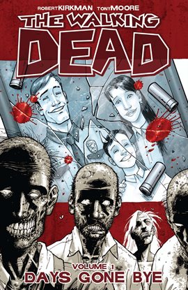 Cover image for The Walking Dead, Vol. 1: Days Gone Bye