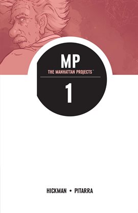 Cover image for The Manhattan Projects, Vol. 1: Science. Bad.