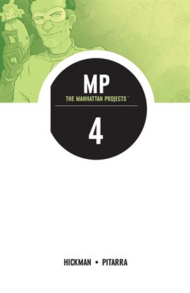 Cover image for The Manhattan Projects, Vol. 4: The Four Disciplines