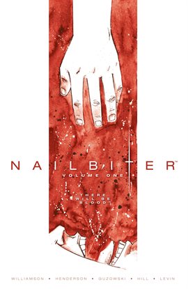 Cover image for Nailbiter Vol. 1: There Will Be Blood