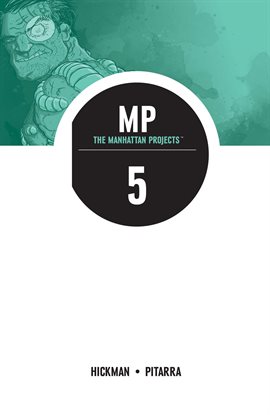 Cover image for The Manhattan Projects, Vol. 5: The Cold War