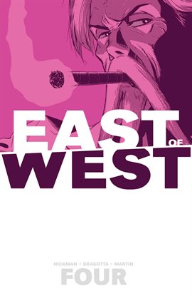 Cover image for East Of West Vol. 4: Who Wants War
