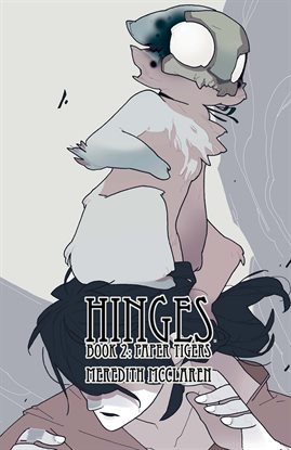 Cover image for Hinges Vol. 2: Paper Tigers