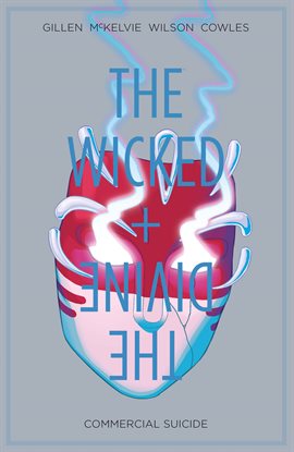 Cover image for The Wicked + The Divine Vol. 3: Commercial Suicide