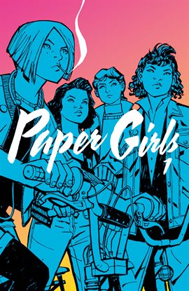 Cover image for Paper Girls Vol. 1
