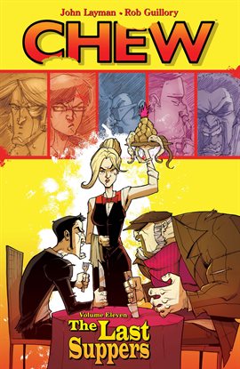 Cover image for Chew Vol. 11: The Last Suppers