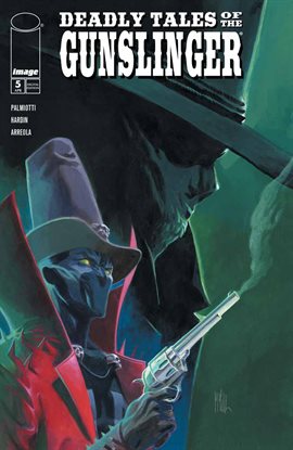 Deadly Tales of the Gunslinger Spawn