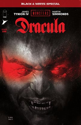 Universal Monsters: Dracula Black & White Special Universal Monsters: Dracula Black & White Special