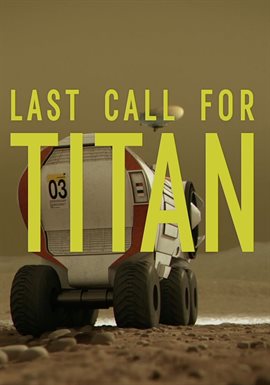 Cover image for Last Call for Titan!