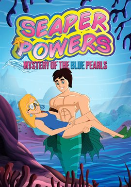 Imagen de portada para Seaper Powers: Mystery of the Blue Pearls