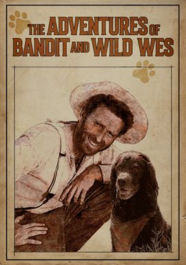Cover image for The Adventures of Bandit and Wild West