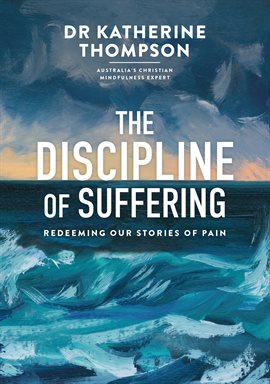 Cover image for The Discipline of Suffering