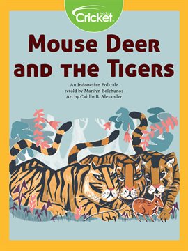 Cover image for Mouse Deer and the Tigers