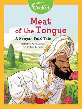 Cover image for Meat of the Tongue: A Kenyan Folk Tale