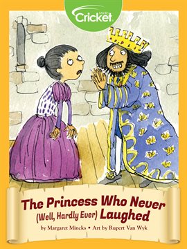 Cover image for The Princess Who Never (Well, Hardly Ever) Laughed