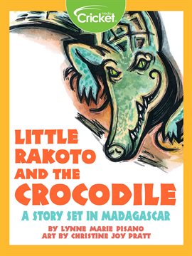 Cover image for Little Rakoto and the Crocodile: A Story Set in Madagascar