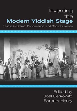 Cover image for Inventing the Modern Yiddish Stage