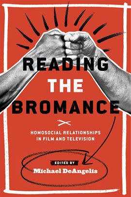 Cover image for Reading the Bromance