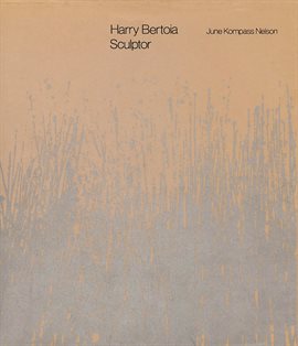 Cover image for Harry Bertoia, Sculptor