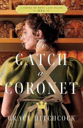 Cover image for To Catch a Coronet