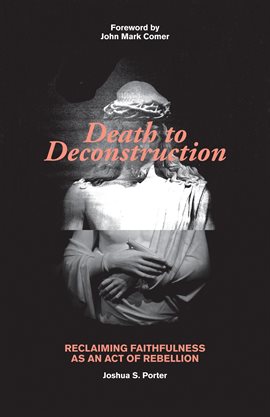 Cover image for Death to Deconstruction