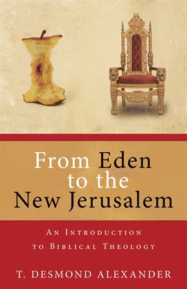 Cover image for From Eden To The New Jerusalem