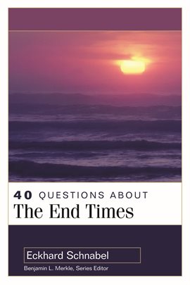 Cover image for 40 Questions About the End Times
