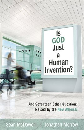Cover image for Is God Just a Human Invention?