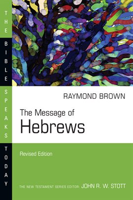 Cover image for The Message of Hebrews