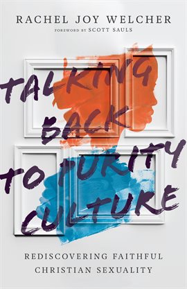Cover image for Talking Back to Purity Culture