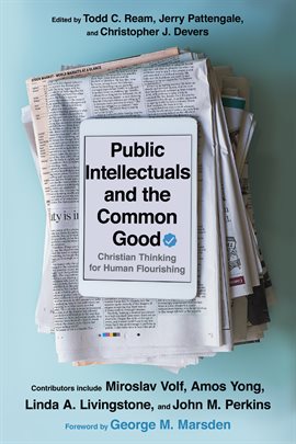 Cover image for Public Intellectuals and the Common Good