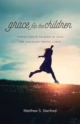 Cover image for Grace for the Children
