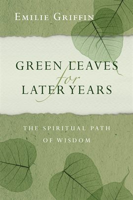 Cover image for Green Leaves for Later Years
