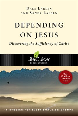 Cover image for Depending on Jesus