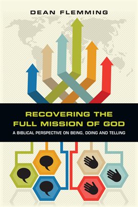 Cover image for Recovering the Full Mission of God