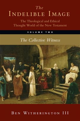 Cover image for The Theological and Ethical Thought World of the New Testament, Volume Two