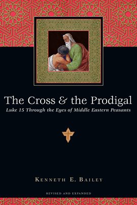 Cover image for The Cross & the Prodigal