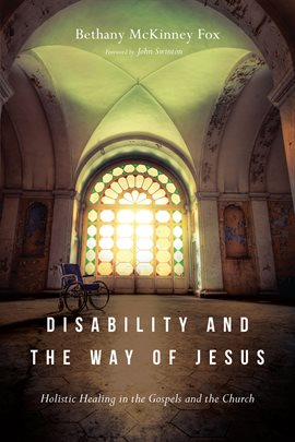 Cover image for Disability and the Way of Jesus