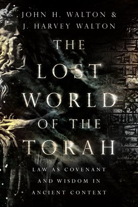 Cover image for The Lost World of the Torah