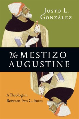 Cover image for The Mestizo Augustine