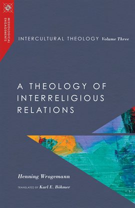 Cover image for A Theology of Interreligious Relations